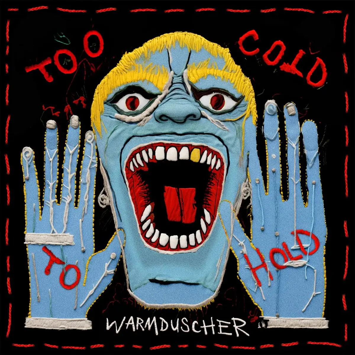 Warmduscher - Too Cold To Hold - 2024