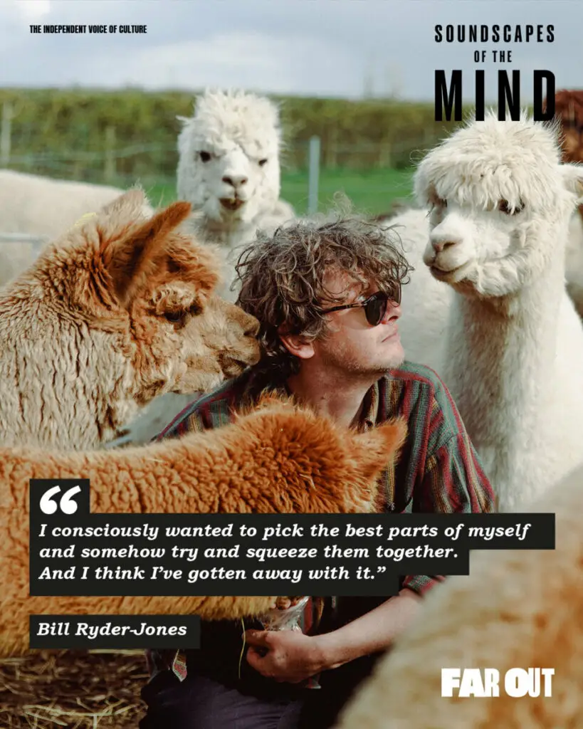 Soundscapes of the Mind- Musicians on mental health, creativity and the albums ending stigmas - Far Out Magazine- Bill Ryder-Jones Quote
