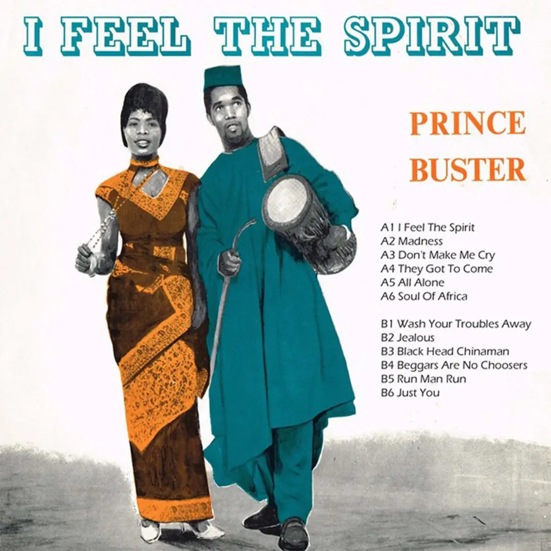 Prince Buster - I Feel The Spirit (1963)