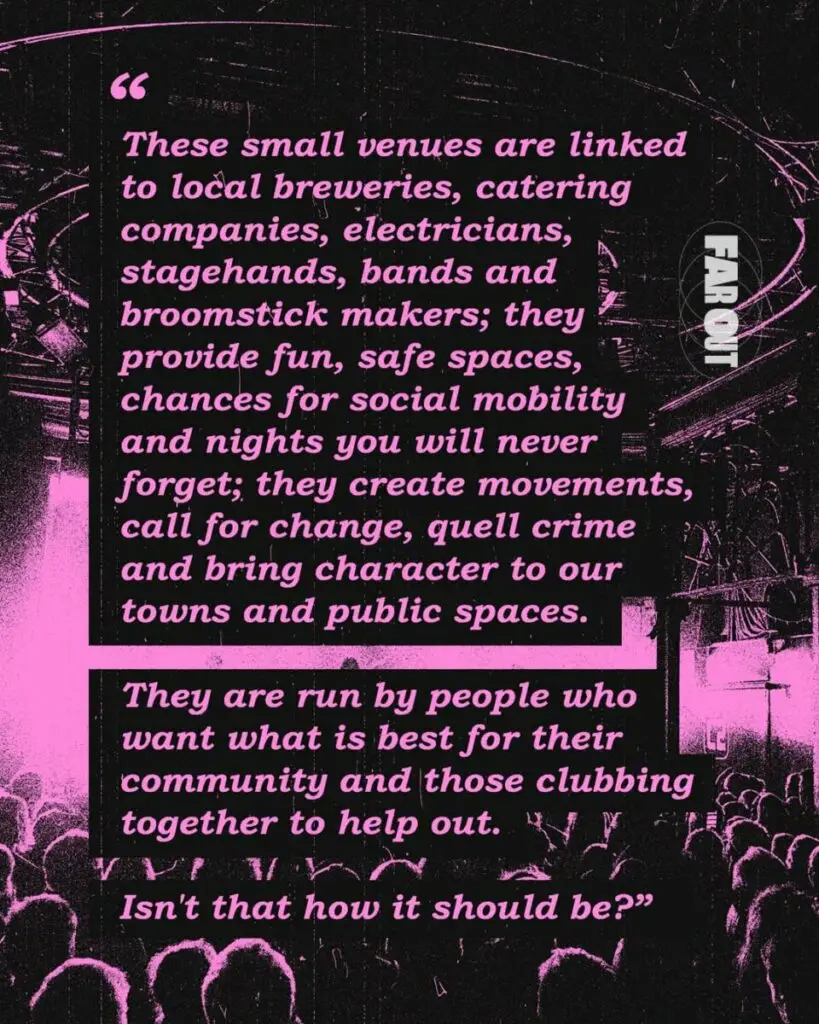If independent venues continue to struggle in 2025, should we even bother saving them? - Far Out Magazine - Quote 02