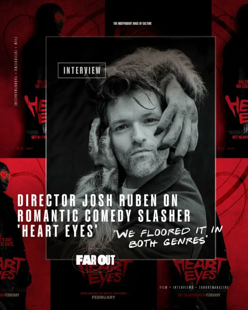 Andamos em ambos os gêneros: o diretor Josh Ruben na comédia romântica Slasher Heart Eyes