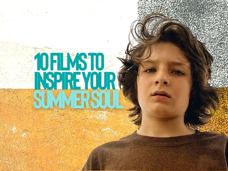 10 filmes incríveis para inspirar sua alma de verão