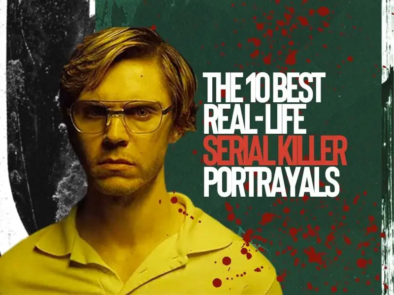 As 10 melhores representações dos assassinos em série da vida real de todos os tempos classificados