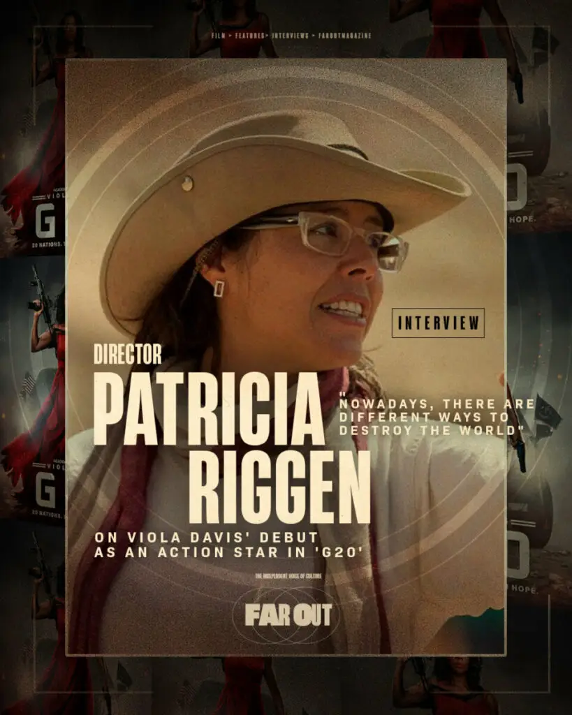 Hoje existem várias maneiras de destruir o mundo: a diretora Patricia Riggen nos primeiros dias de Viola Davis como uma estrela da ação no G20