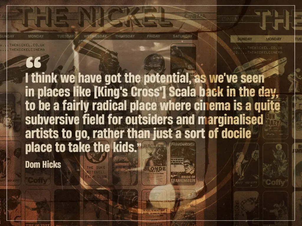 Dom Hicks habla el níquel, el nuevo focalio de Londres para el cine provocativo