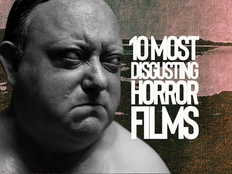 Os 10 filmes de terror mais nojentos de todos os tempos