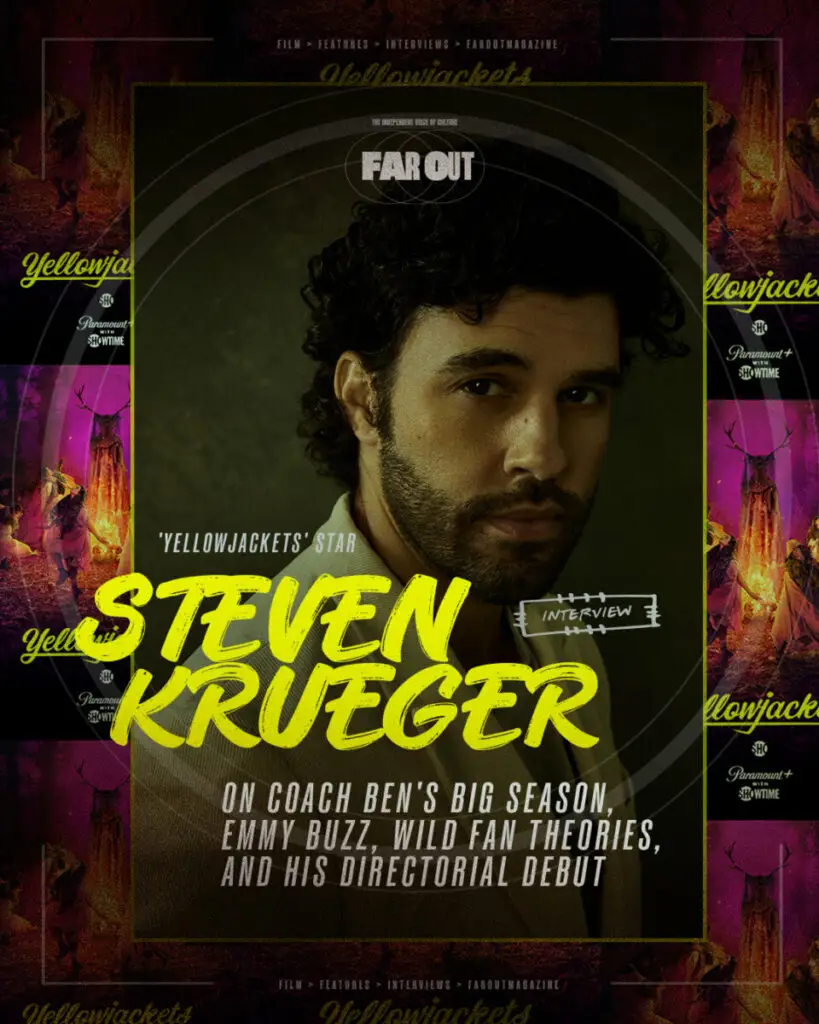 La estrella de Yellowjackets Steven Krueger en la gran temporada del entrenador Ben, Emmy Buzz, Wild Fan Theories y su debut como director