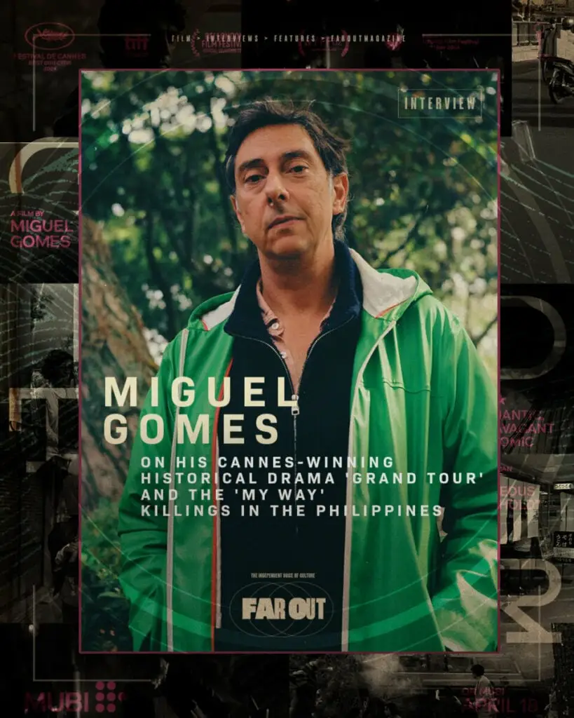 Miguel Gomes em seu histórico drama de Grand Tour de Cannes e os assassinatos do meu caminho nas Filipinas