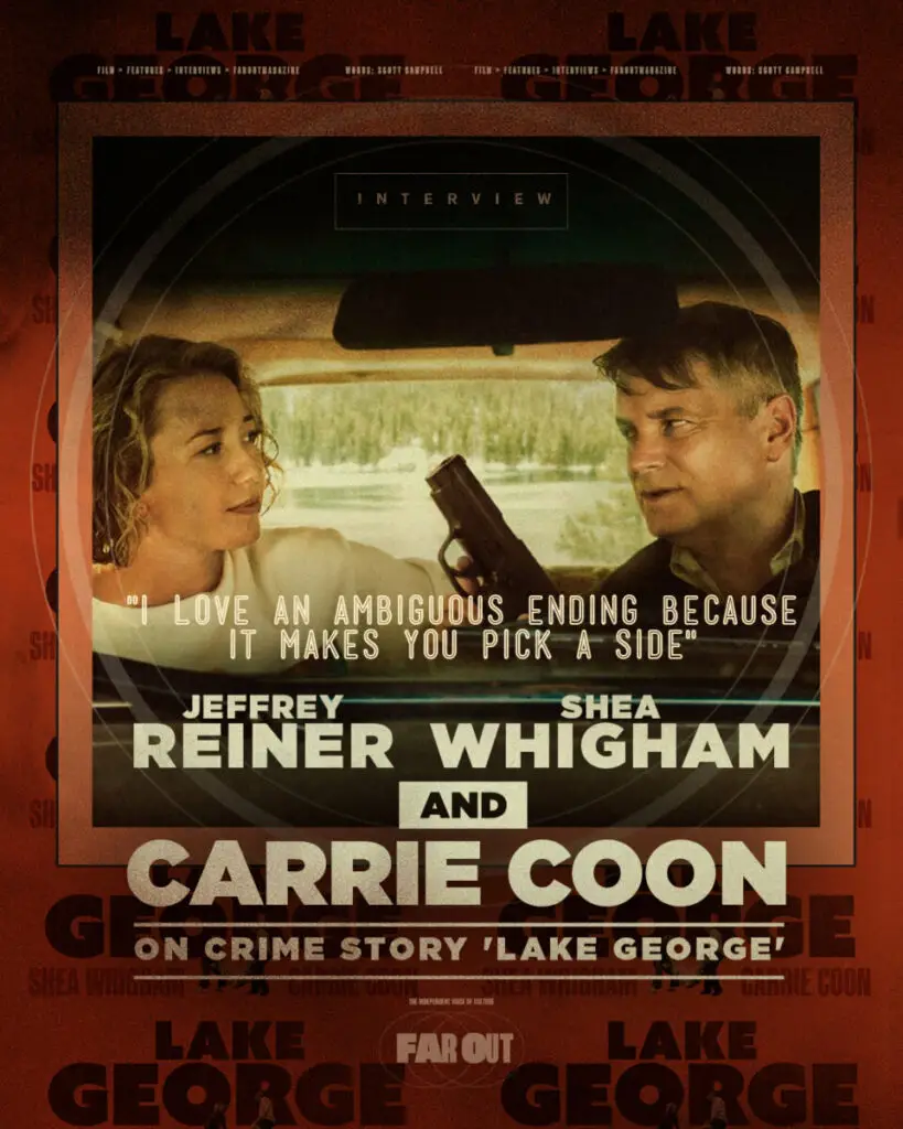 Me encanta un final ambiguo porque te hace elegir un lado: Jeffrey Reiner, Shea Whigham y Carrie Coon en la historia del crimen Lake George