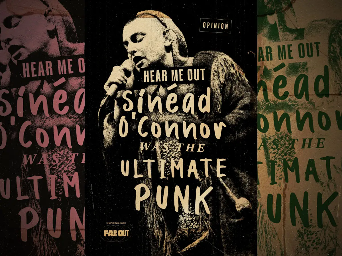 Ouça -me: Sinéad O'Connor foi o último punk