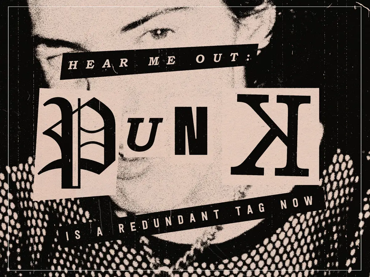 Escúchame: Punk es una etiqueta redundante ahora