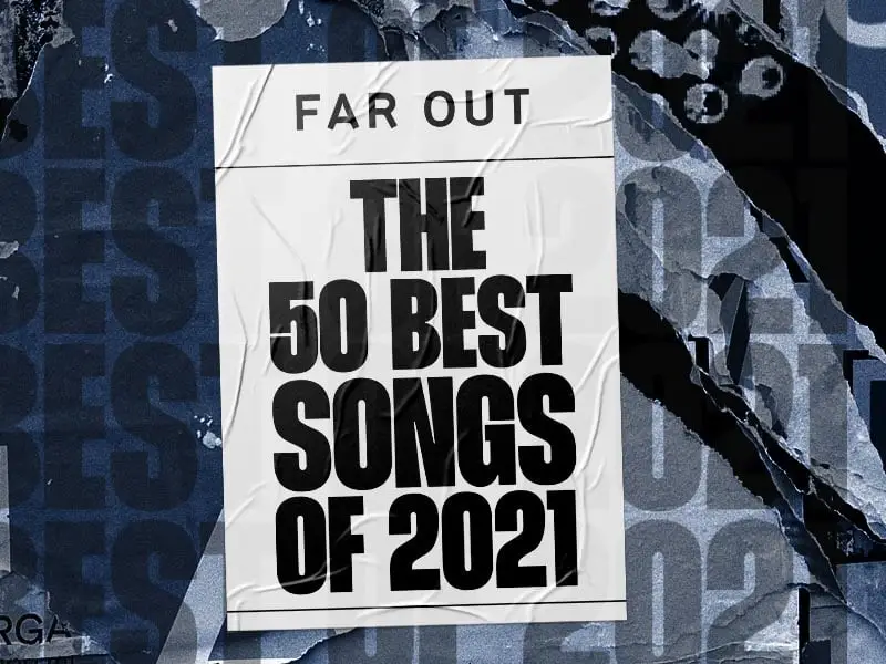 As 50 melhores músicas de 2021