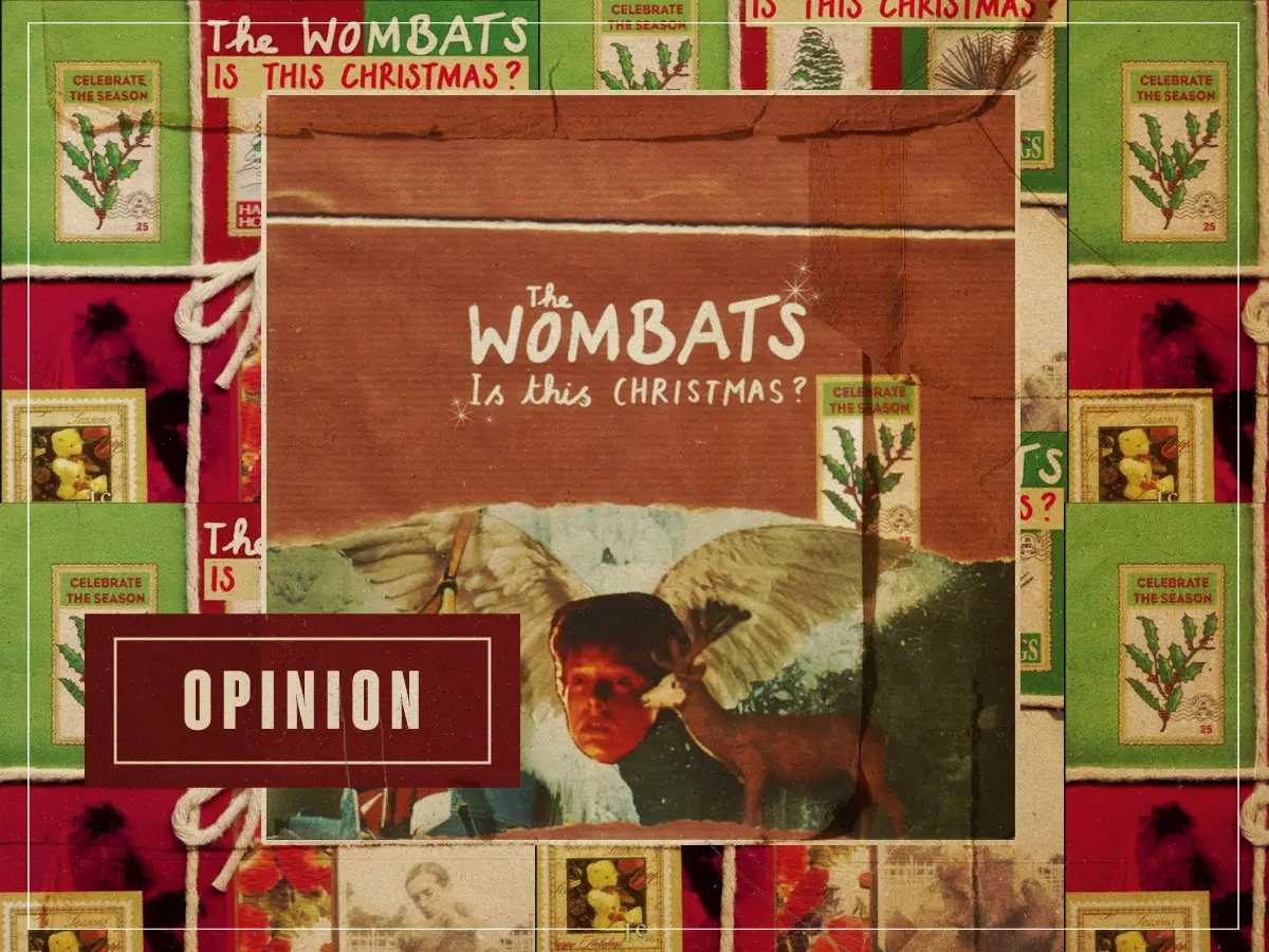 Escúchame: ¿Es esta Navidad? Por los wombats es el peor intento de la música indie en una canción navideña