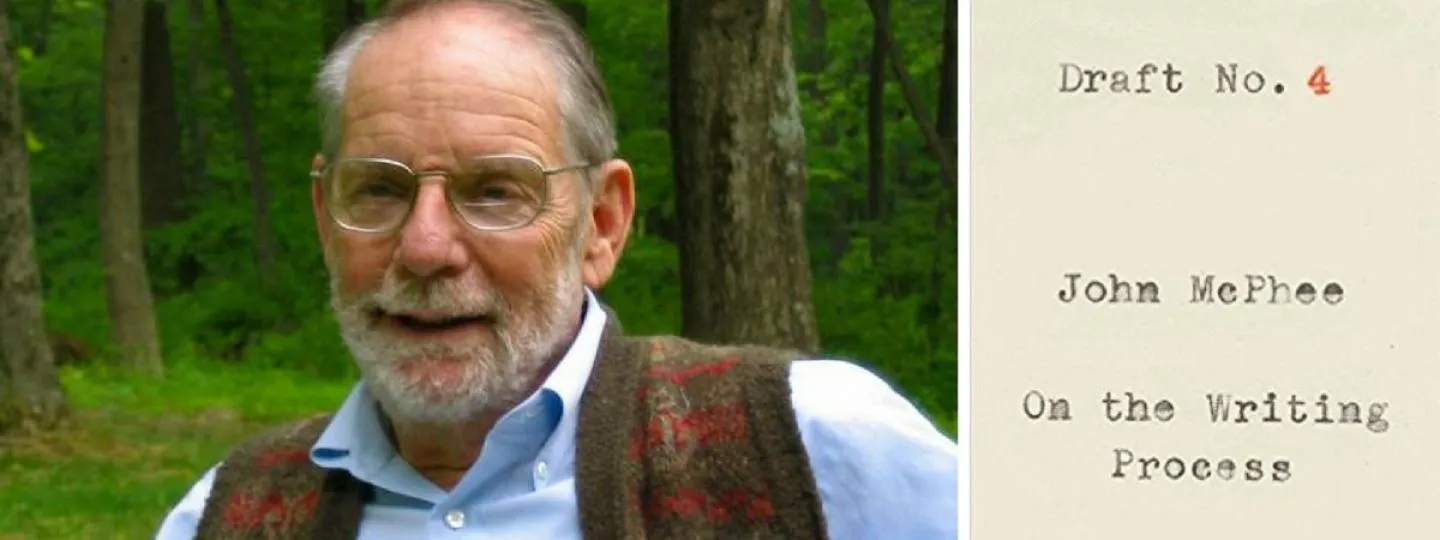 If you want to write a book John McPhee’s advice is indispensable' decoding='async' fetchpriority='high